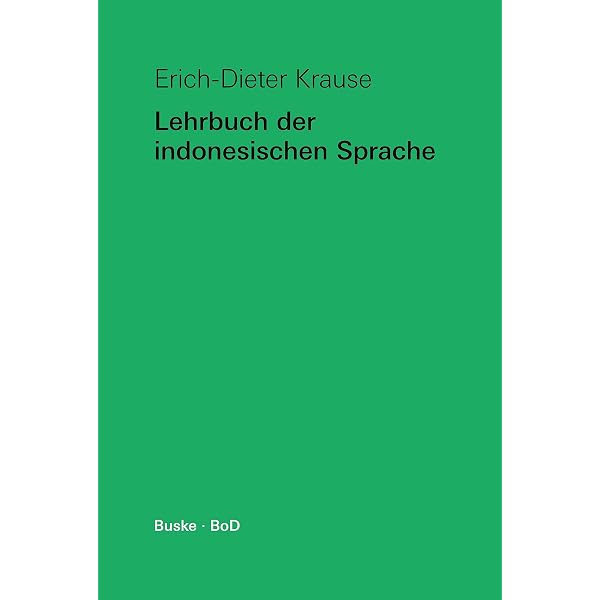 Wörterbuch Sakai-Indonesisch-Deutsch Großes Wörterbuch Deutsch–Indonesisch: 100.000 Stichwörter u