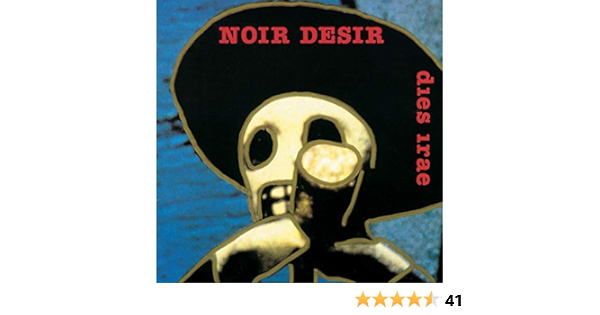 Dies Irae: Noir Desir: Amazon.fr: CD et Vinyles}