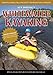 Produktbild Whitewater Kayaking with Ken Whiting: Essential Strokes, Skills and Safety Techniques for All Paddlers!