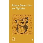 Everest Open Air 5: Erhan Bener: Selected Stories