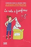 Les Aventures megachouettes de Mademoiselle Chacha. Episode 1 : La robe à froufrous
