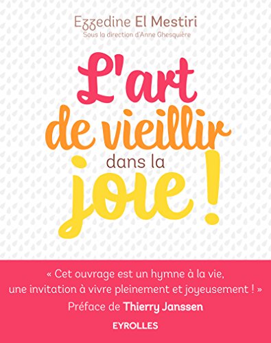 <a href="/node/23100">L'art de vieillir dans la joie !</a>