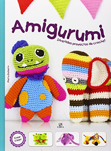 Download Amigurumi. Diverdios Proyectos De Crochet (Crear y Tejer) Download Amigurumi. Diverdios Proyectos De Crochet (Crear y Tejer)