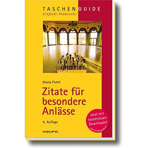 [PDF] Zitate für besondere Anlásse (Haufe TaschenGuide) KOSTENLOS HERUNTERLADEN