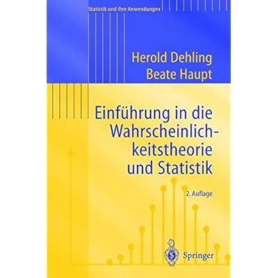 [PDF] Download Einführung in Die Wahrscheinlichkeitstheorie und Statistik (Statistik und Ihre Anwendungen) (German Edition) Kostenlos