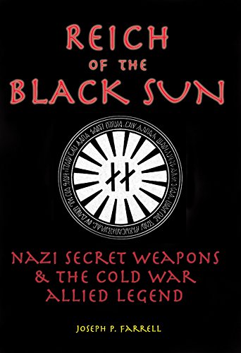 Reich of the Black Sun: Nazi Secret Weapons and the Cold War Allied Legend (English Edition)
