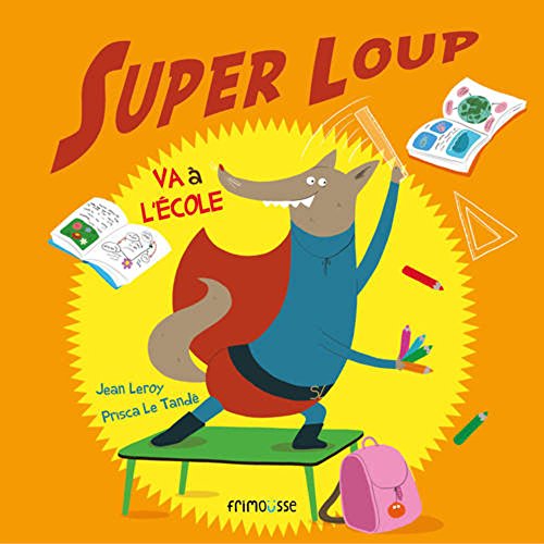 Super loup va a l'ecole