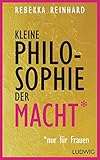 Image de Kleine Philosophie der Macht (nur für Frauen)