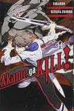 Akame ga Kill!, Vol. 14 by Takahiro, Tetsuya Tashiro
