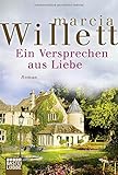 Buchinformationen und Rezensionen zu Ein Versprechen aus Liebe: Roman von Marcia Willett