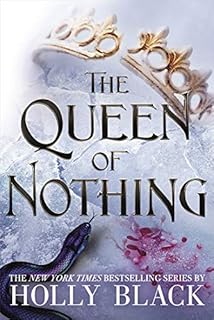 jaquette livre The Queen of Nothing (The Folk of the Air #3)