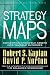 Produktbild Strategy Maps: Converting Intangible Assets into Tangible Outcomes