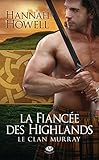 Le Clan Murray, Tome 3: La Fiancée des Highlands