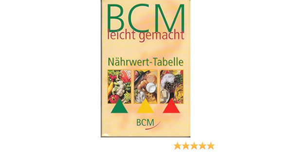 Bcm Leicht Gemacht Nahrwert Tabelle Amazon De Diverse Bucher