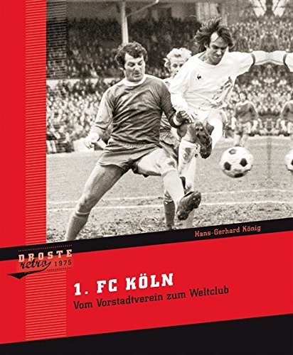 Download 1. FC Köln: Vom Vorstadtverein zum Weltclub (1975) Download 1. FC Köln: Vom Vorstadtverein zum Weltclub (1975)