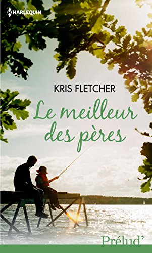 Télécharger Le meilleur des pères Livre eBook France