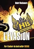 Henderson's Boys, Tome 1 : L'évasion