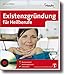 Existenzgründung für Heilberufe (Haufe Ratgeber Plus) by Reinhard Bleiber