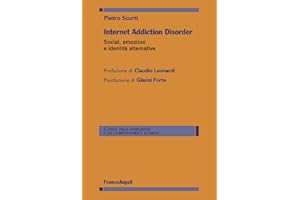 Internet Addiction Disorder. Social, emozioni e identità alternative