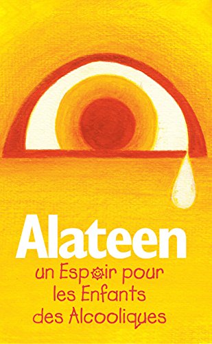 Download Alateen – Un espoir pour les enfants des alcooliques Download Alateen – Un espoir pour les enfants des alcooliques