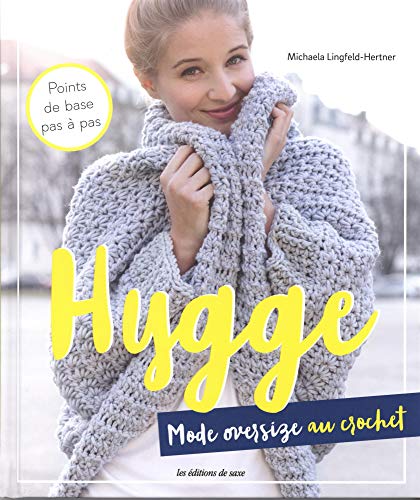 Télécharger Hygge - Mode Oversize au Crochet PDF