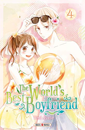 The World's Best Boyfriend — Tome 4