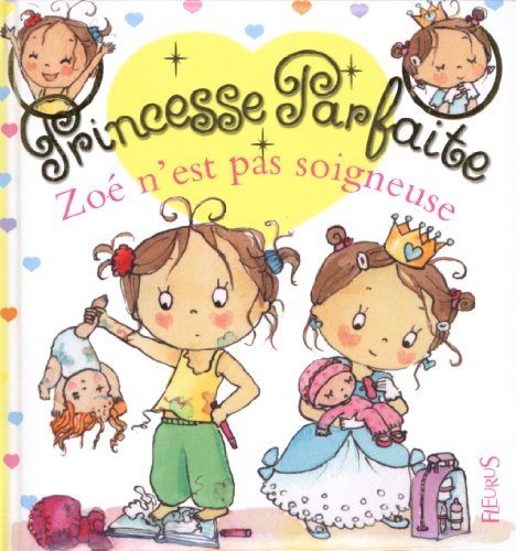 Zoé n'est pas soigneuse
