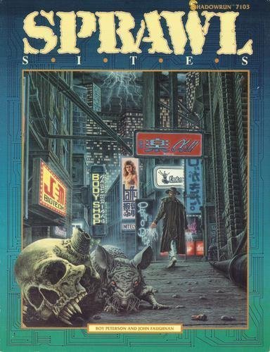 Book's Cover of Sprawl Sites Shadowrun by Boy F Petersen Jr 19900402