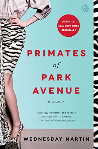 Primates of Park Avenue: A Memoir (English Edition)