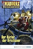 Image de Maddrax - Folge 363: Der Kurier der Kristianer