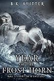  Year Of The Frost Horn (Trinity Of Blades, Band 2)