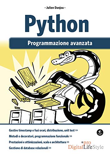 Amazon.it: Python. Programmazione avanzata - Danjou, Julien, Sala ...