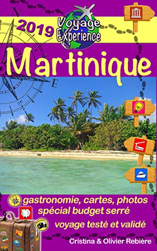 Martinique Découvrez Cette île Des Caraïbes Aux Plages