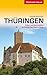 Produktbild Reiseführer Thüringen: Kultur- und Naturschätze im grünen Herzen Deutschlands (Trescher-Reihe Reisen)