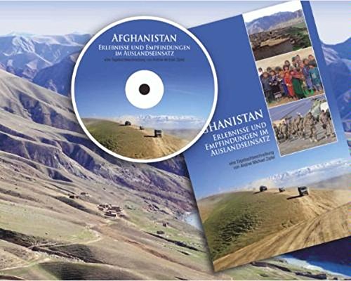 Afghanistan-Tagebuch: Erlebnisse und Empfindungen im Auslandseinsatz