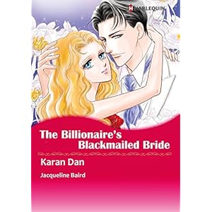 THE BILLIONAIRE'S BLACKMAILED BRIDE (Harlequin comics)