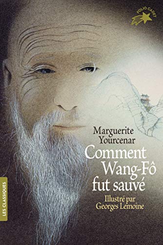 Comment WangFô fut sauvé (Folio Cadet Les classiques)