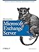 Managing Microsoft Exchange Server (Classique Us) by Paul Robichaux
