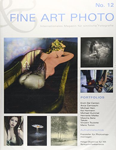 Download FINE ART PHOTO Nr. 12: Internationales Magazin für sinnliche Fotografie Download FINE ART PHOTO Nr. 12: Internationales Magazin für sinnliche Fotografie