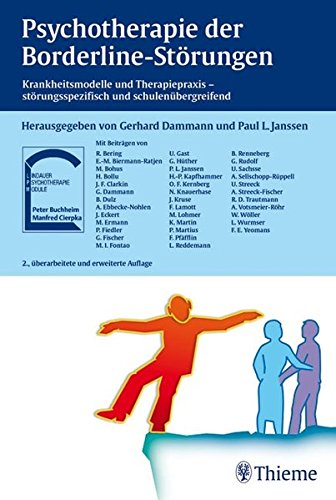 Psychotherapie der Borderline-Störungen: Krankheitsmodelle und Therapiepraxis - störungsspezifisch und schulenübergreife (Reihe, PSYCHOTHER.-MODULE)