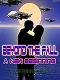 Image de Beyond The Fall: A New Beginning (English Edition)