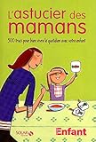 L'astucier des mamans