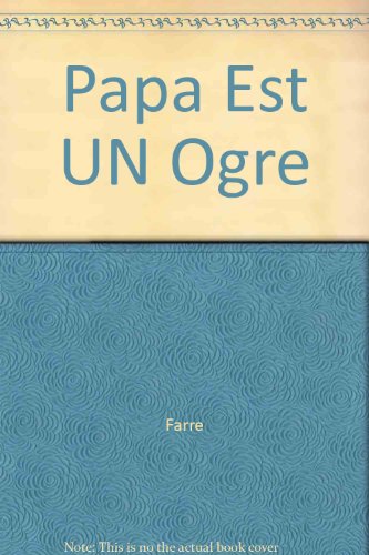 Papa est un ogre