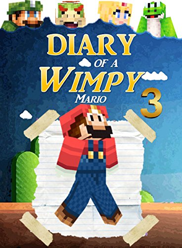 Download Diary of a Wimpy Mario 3 (Plumbing Adventures)