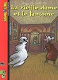 La Vieille dame et le Fantôme