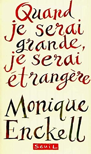 couverture de : Quand je serai grande, je serai &eacute;trang&egrave;re
