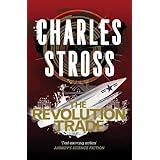 The Revolution Trade (Merchant Princes Omnibus 3): The Revolution Business and The Trade of Queens (The Merchant Princes)