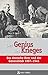 Der Genius des Krieges: Das deutsche Heer und der Generalstab 1807-1945 by Trevor N. Dupuy, Franz Uhle-Wettler