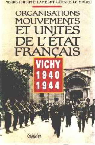 couverture de : Organisations, mouvements et unit&eacute;s de l'Etat Fran&ccedil;ais