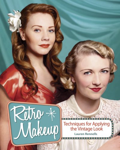 RETRO MAKEUP: TECHNIQUES FOR APPLYING THE VINTAGE LOOK